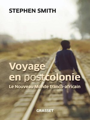 cover image of Voyage en Postcolonie